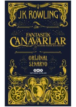Fantastik Canavarlar - Nelerdir Nerede Bulunurlar 