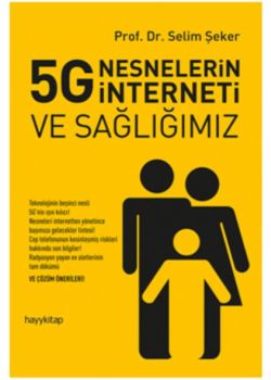 5G Nesnelerin İnterneti ve Sağlığımız