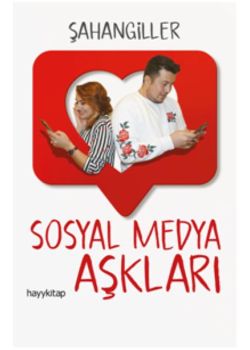 Sosyal Medya Aşkları
