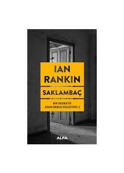 Saklambaç - Bir Dedektif John Rebus Polisiyesi 2