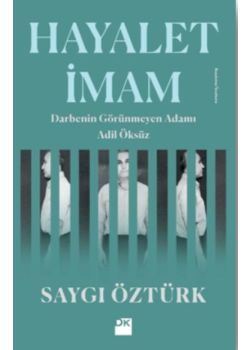 Hayalet İmam - Darbenin Görünmeyen Adamı 