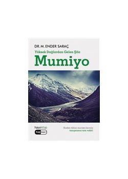 Mumiyo - Yüksek Dağlardan Gelen Şifa