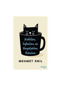 Kediler İnfazlar ve Hayaletler Üzerine