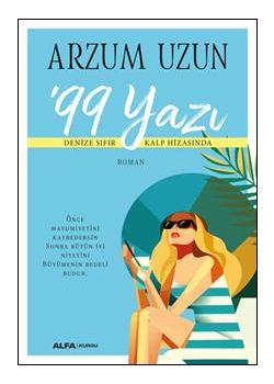 99 Yazı - Denize Sıfır Kalp Hizasında