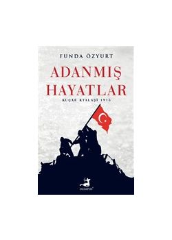 Adanmış Hayatlar 