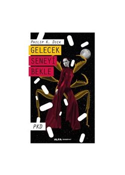 Gelecek Seneyi Bekle