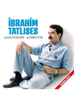 Vur Gitsin Beni - Yemin Ettim - İbrahim Tatlıses