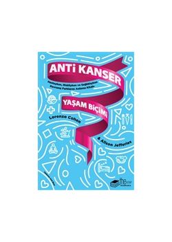 Anti Kanser Yaşam Biçimi 