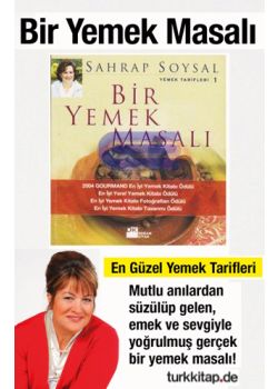 Bir Yemek Masalı - 38 ilin Eşsiz Lezzetlerini Keşfetmeye Hazır mısınız?