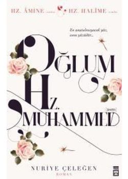 Oğlum Hz. Muhammed