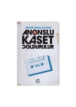 Anonslu Kaset Doldurulur