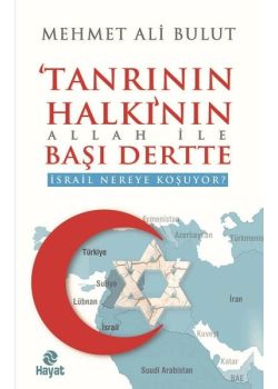 Tanrının Halkının Allah ile Başı Dertte