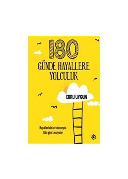 180 Günde Hayallere Yolculuk