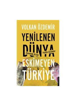 Yenilenen Dünya Eskimeyen Türkiye