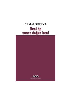 Beni Öp Sonra Doğur Beni 