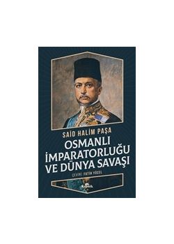 Osmanlı İmparatorluğu ve Dünya Savaşı