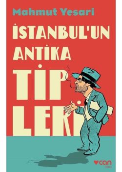 İstanbul'un Antika Tipleri