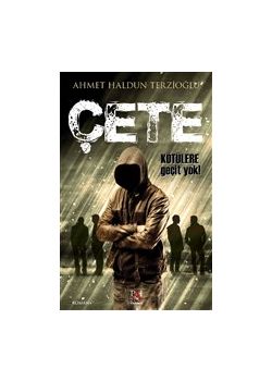 Çete - Kötülere Geçit Yok