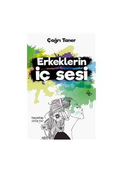 Erkeklerin İç Sesi - Hüzünlü Bir Ponçik Kitabının Yazarı