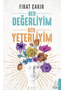 Ben Değerliyim Ben Yeterliyim