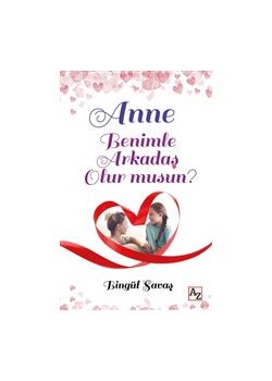 Anne Benimle Arkadaş Olur musun?