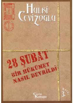 28 Subat Bir Hükümet Nasil Devrildi