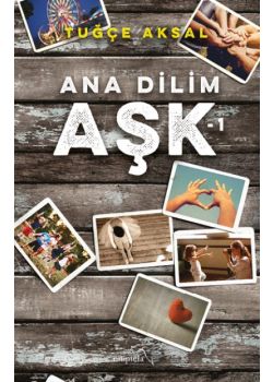 Ana Dilim Aşk 1