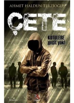 Çete - Kötülere Geçit Yok