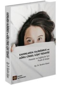 Kadınlarda Vajinismus ve Ağrılı Cinsel İlişki Tedavisi 