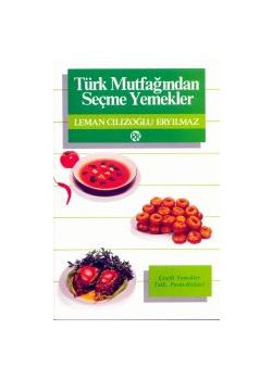 Türk Mutfağından Seçme Yemekler