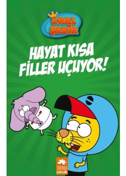 Kral Şakir - Hayat Kısa Filler Uçuyor!