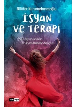 İsyan ve Terapi