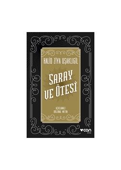 Saray ve Ötesi (Açıklamalı - Orijinal Metin)
