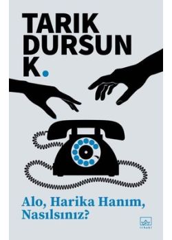 Alo Harika Hanım Nasılsınız