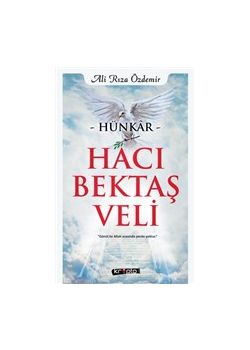 Hünkar Hacı Bektaş Veli 
