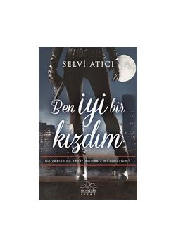 Ben İyi Bir Kızdım