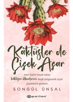 Kaktüsler de Çiçek Açar 