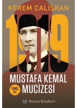 1919 Mustafa Kemal Mucizesi