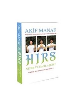 Hırs Nedir ve Nasıl Aşılır