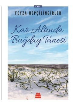 Kar Altında Buğday Tanesi