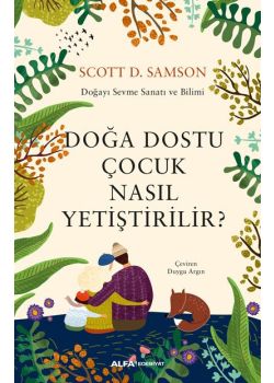 Doğa Dostu Çocuk Nasıl Yetiştirilir