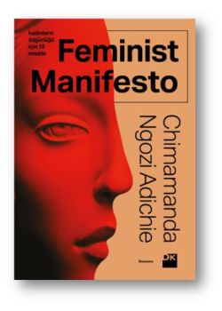 Feminist Manifesto - Kadınların Özgürlüğü İçin 15 Madde