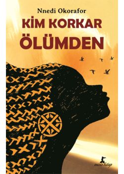 Kim Korkar Ölümden