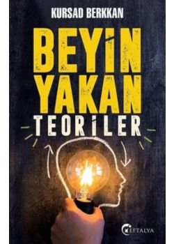 Beyin Yakan Teoriler