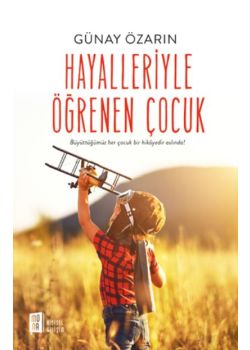 Hayalleriyle Öğrenen Çocuk