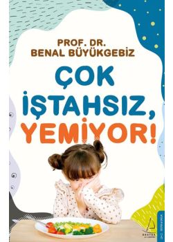 Çok İştahsız Yemiyor