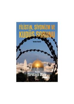 Filistin, Siyonizm ve Kudüs Sorunu