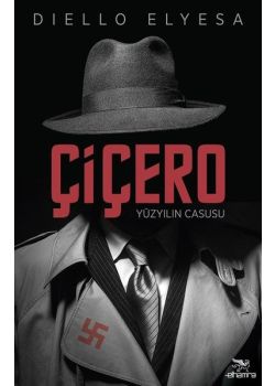 Çiçero - Yüzyılın Casusu