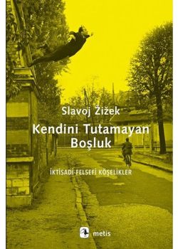 Kendini Tutamayan Boşluk