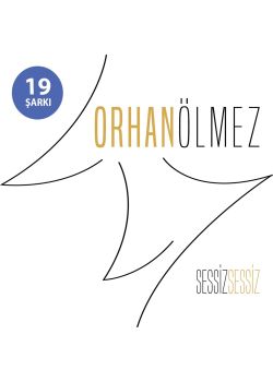 Orhan Ölmez - Sessiz Sessiz